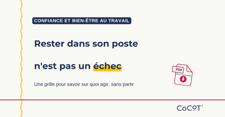 Rester dans son poste n'est pas un échec : grille de diagnostic pour savoir sur quoi agir sans partir — Françoise Bourgouin, coach carrière à Troyes